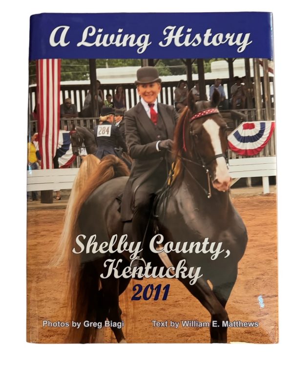 A Living History: Shelby County, KY 2011